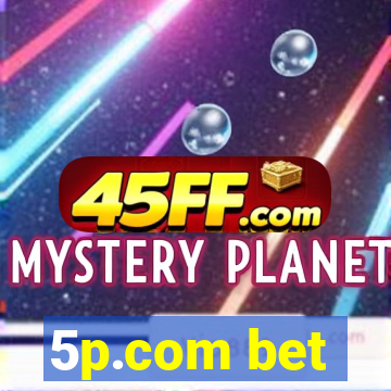5p.com bet